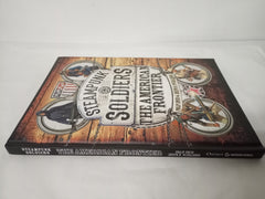 Steampunk Soldiers: The American Frontier