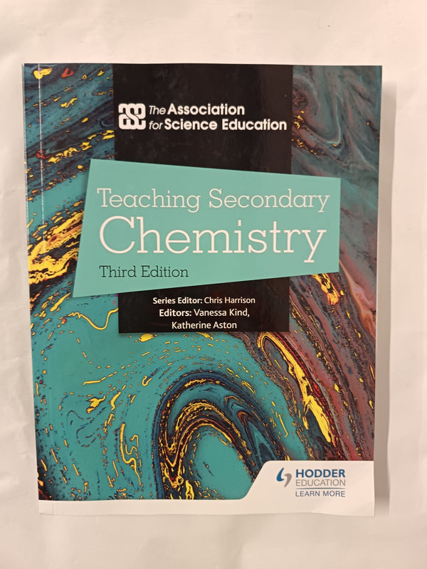 Teaching Secondary Chemistry 3rd Edition