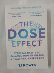 The DOSE Effect: Balance your brain and unlock your potential for 2026 with the powers dopamine, serotonin and more with a neuroscientist’s new Sunday Times bestselling self-help guide