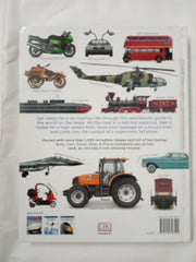 Our World in Pictures: Cars, Trains, Ships and Planes: A Visual Encyclopedia to Every Vehicle