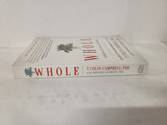 Whole: Rethinking the Science of Nutrition