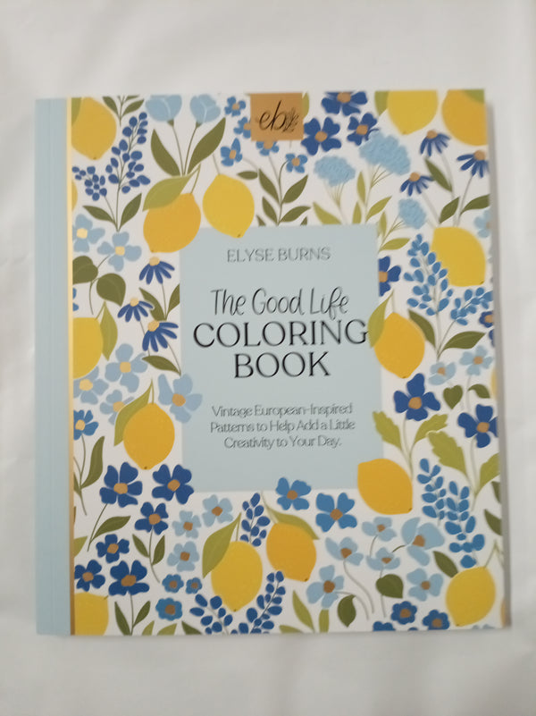 Elyse Breanne Design The Good Life Malbuch
