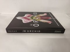 The Orchid: Intimate Portraits of a Fascinating Flower