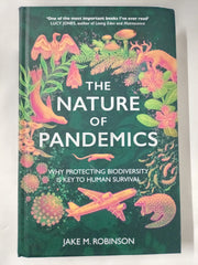 The Nature of Pandemics: Why Protecting Biodiversity is Key to Human Survival