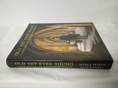 Old Yet Ever Young: A New History of Sherborne School