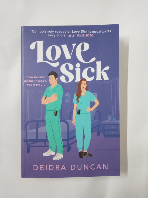 Love Sick: Grey's Anatomy meets The Hating Game in this fiery enemies-to-lovers romcom