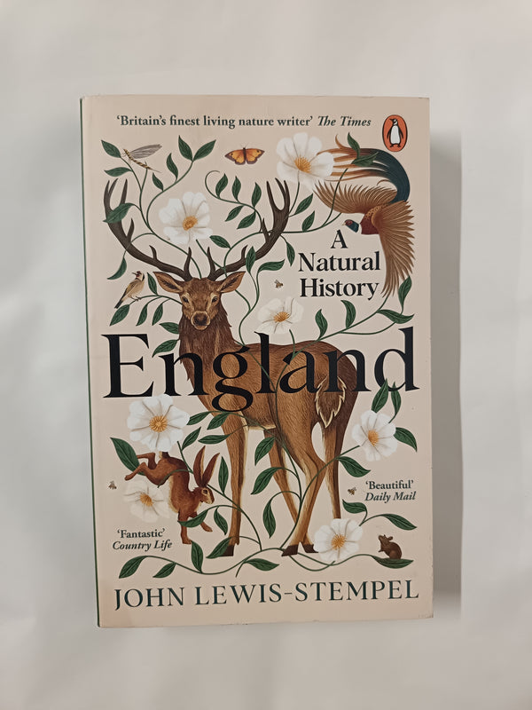 England: A definitive natural history of England from 'Britain's finest living