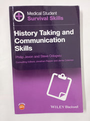 Medical Student Survival Skills: History Taking and Communication Skills