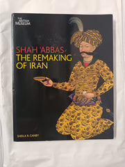 Shah Abbas: The Remaking of Iran