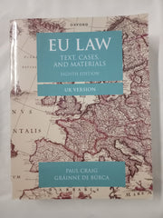 EU Law: Text, Cases, and Materials UK Version