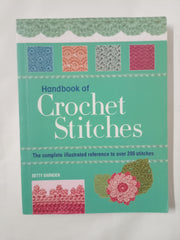 Handbook of Crochet Stitches: The Complete Illustrated Reference to Over 200 Stitches