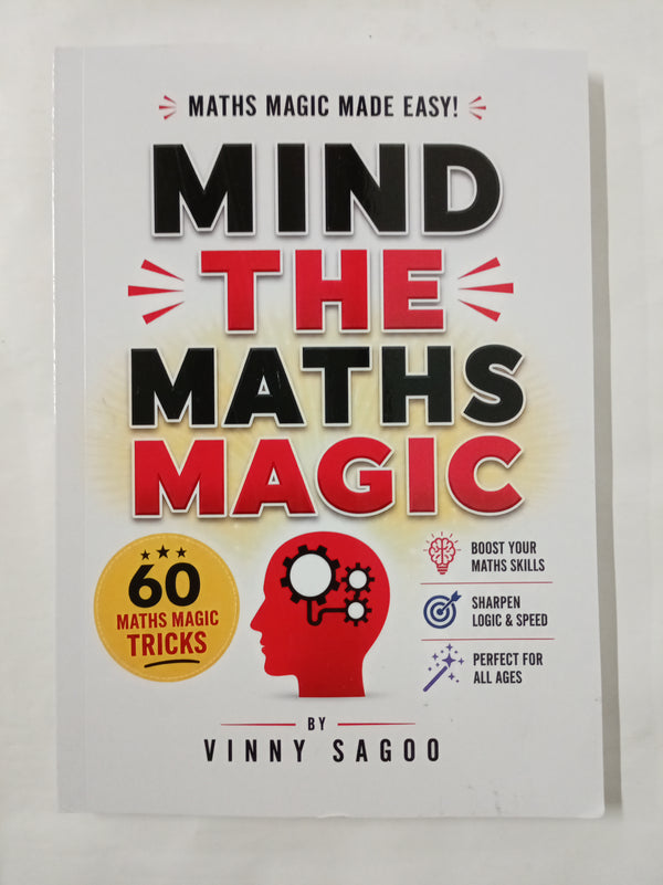Mind The Maths Magic: Maths Magic Made Easy