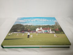 Remarkable Village Cricket Grounds: An illustrated guide to the world’s atmospheric village cricket grounds