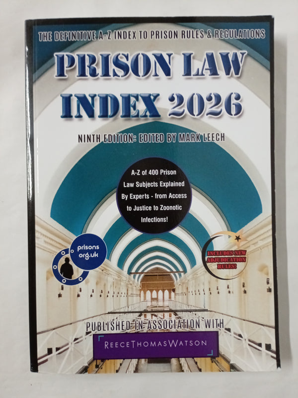 THE PRISON LAW INDEX 2026: The Definitive Annual A-Z Index to Prison Law Cases and Materials 2026