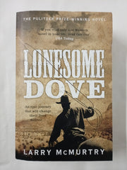 Lonesome Dove: The Pulitzer Prize Winning Novel Set in the American West (Lonesome Dove, 3)