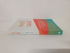 Well Said: Choosing Words That Speak Life, Give Grace, and Strengthen Your Faith and Family