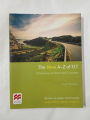 The New A-Z of ELT: A dictionary of terms and concepts used in English Language Teaching.Macmillan Books for Teachers / Nachschlagewerk