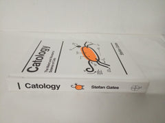 Catology: The Weird and Wonderful Science of Cats *Signed*