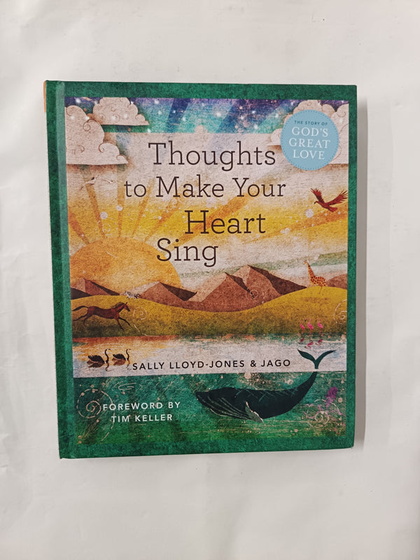 Thoughts to Make Your Heart Sing, Anglicised Edition (The Story of God’s Great Love)