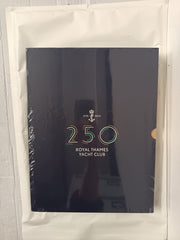 The Royal Thames Yacht Club: The First 250 Years