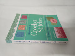 Handbook of Crochet Stitches: The Complete Illustrated Reference to Over 200 Stitches