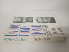 Daddy Come Home: True Story of John Lennon and His Father