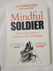 The Mindful Soldier: Building resilience to overcome life's challenges