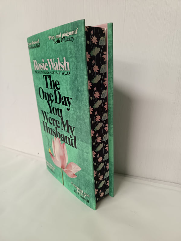 The One Day You Were My Husband: First Edition Hardback with Beautiful Sprayed Edges!  An edge-of-your-seat emotional thriller from the multimillion-copy bestseller