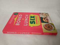Bored of Lunch Six Ingredient Slow Cooker: All new easy calorie-counted recipes: The instant No.1 Sunday Times bestseller