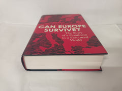 Can Europe Survive?: The Story of a Continent in a Fractured World