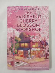 The Vanishing Cherry Blossom Bookshop: Uplifting, poignant healing fiction from the Japanese bestselling author – brand-new for 2026!