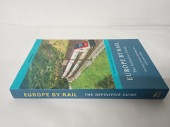 Europe by Rail: The Definitive Guide (18th edition)