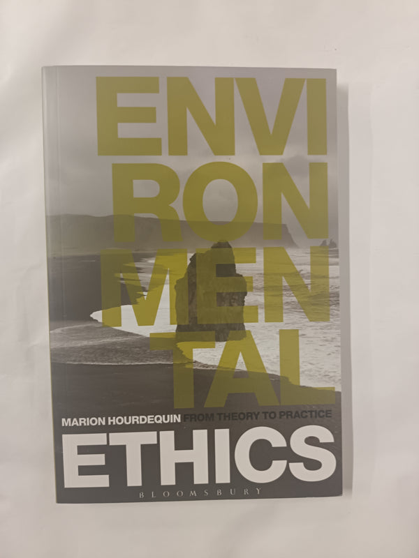 Environmental Ethics: From Theory to Practice