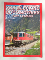 SBB Electric Locomotives - Past + Present