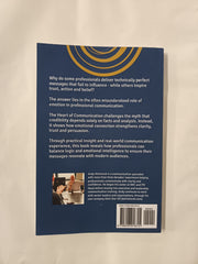 The Heart of Communication *SIGNED*: How facts convey information but emotion delivers meaning
