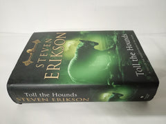 Toll The Hounds: The Malazan Book of the Fallen 8 First UK Edition