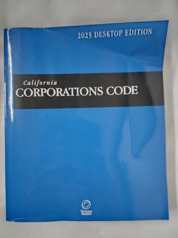 California Corporations Code, 2025 ed. (California Desktop Codes)