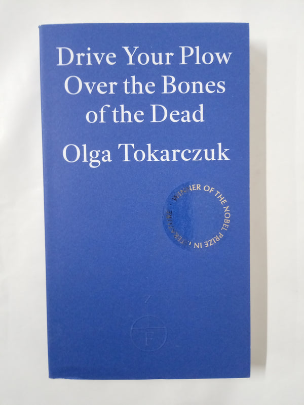 Drive Your Plow Over the Bones of the Dead: Roman