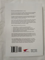 The Successful Stroke Survivor: The Now Guide to Functional Recovery After Stroke