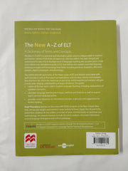 The New A-Z of ELT: A dictionary of terms and concepts used in English Language Teaching.Macmillan Books for Teachers / Nachschlagewerk
