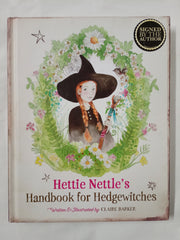 Hettie Nettle's Handbook for Hedgewitches  *Signed*