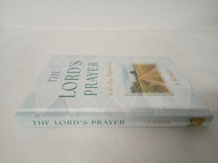 The Lord's Prayer: A 40-Day Devotional