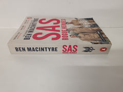 SAS: Rogue Heroes: The authorized wartime history from the Sunday Times bestselling author
