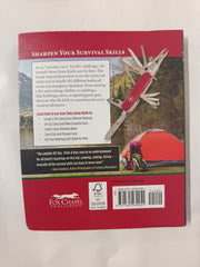 Victorinox Swiss Army Knife Camping & Outdoor Survival Guide: 101 Tips, Tricks & Uses