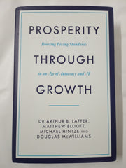 Prosperity Through Growth: Boosting Living Standards in an Age of Autocracy and AI
