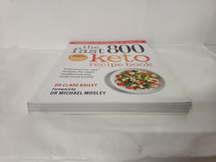 The Fast 800 Keto Recipe Book: Delicious low-carb recipes, for rapid weight loss and long-term health (The Fast 800 Series)