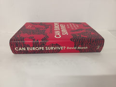 Can Europe Survive?: The Story of a Continent in a Fractured World