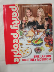Party People: A Cookbook for Creative Celebrations