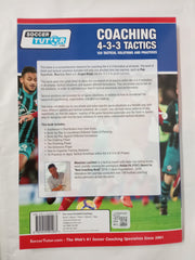 Coaching 4-3-3 Tactics - 154 Tactical Solutions and Practices