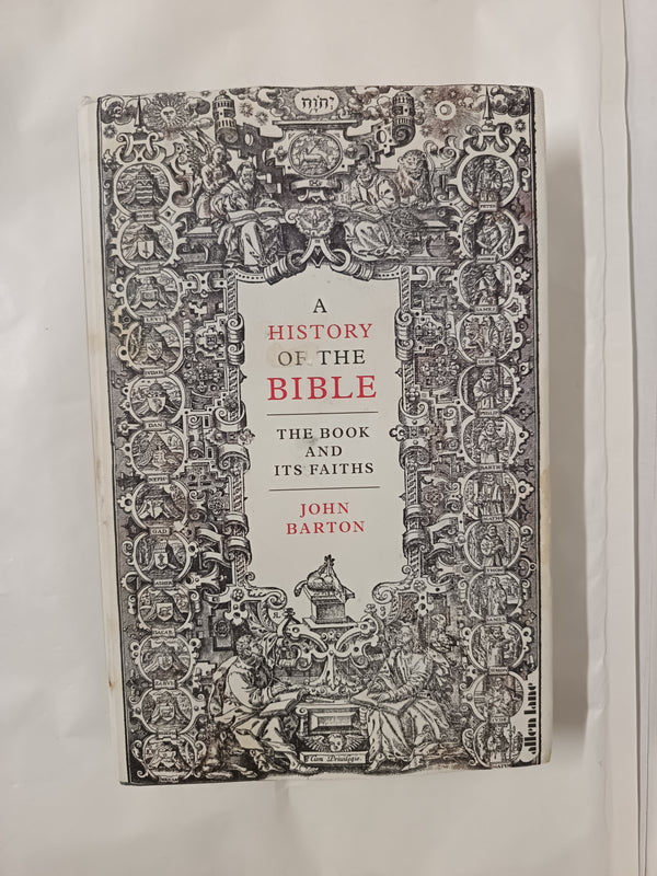 A History of the Bible: The Book and Its Faiths